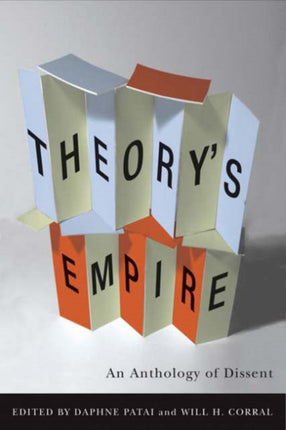 Theory's Empire: An Anthology of Dissent