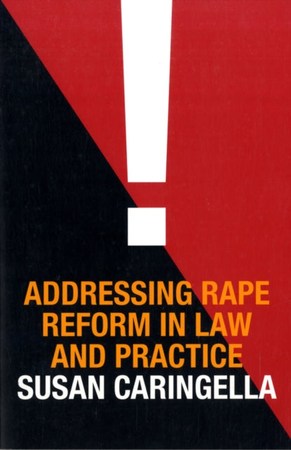 Addressing Rape Reform in Law and Practice