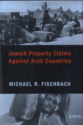 Jewish Property Claims Against Arab Countries