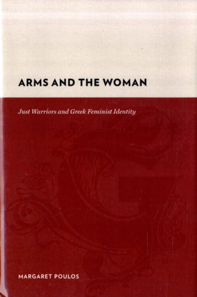Arms and the Woman Just Warriors and Greek