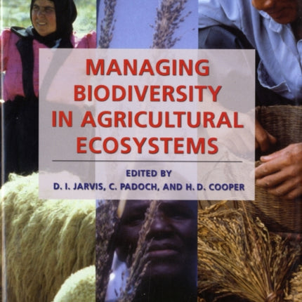 Managing Biodiversity in Agricultural Ecosystems