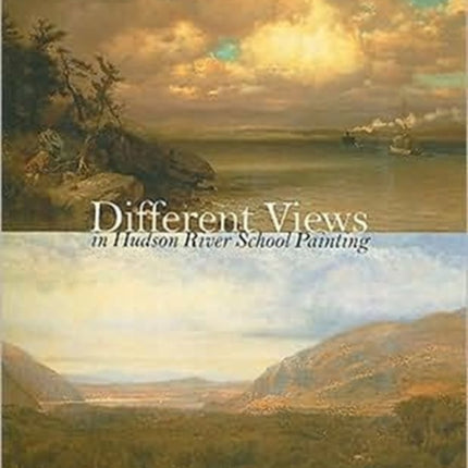 Different Views in Hudson River School Painting