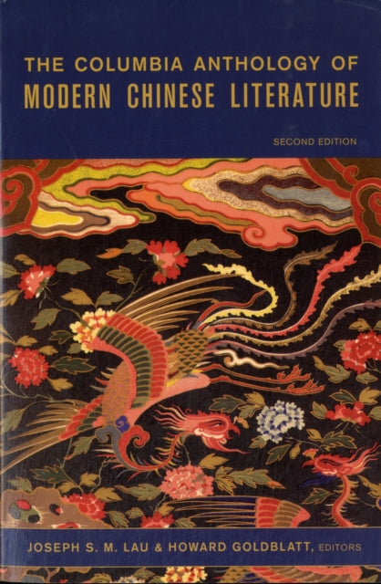 The Columbia Anthology of Modern Chinese Literature