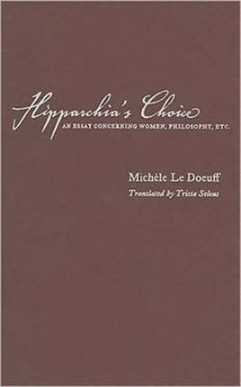 Hipparchia's Choice: An Essay Concerning Women, Philosophy, etc.