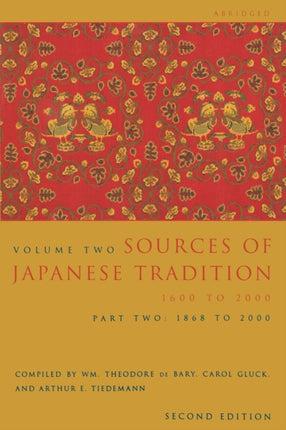 Sources of Japanese Tradition, Abridged: 1600 to 2000; Part 2: 1868 to 2000