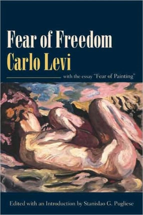 Fear of Freedom  With the Essay Fear of Painting