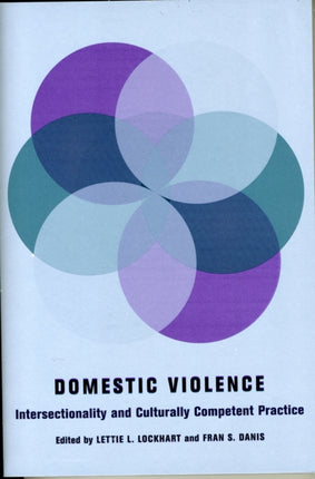 Domestic Violence: Intersectionality and Culturally Competent Practice