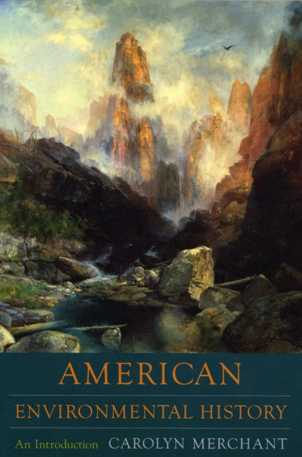 American Environmental History: An Introduction