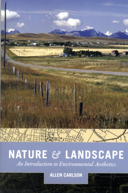 Nature and Landscape: An Introduction to Environmental Aesthetics