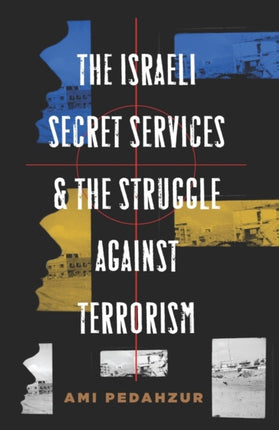 The Israeli Secret Services and the Struggle