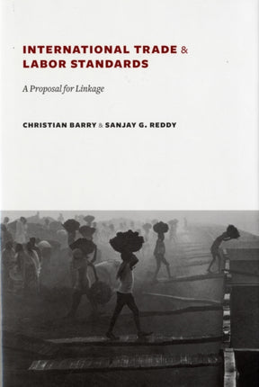 International Trade and Labor Standards: A Proposal for Linkage