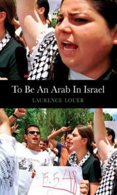 To Be an Arab in Israel