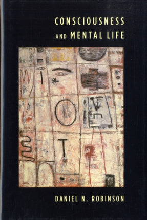 Consciousness and Mental Life