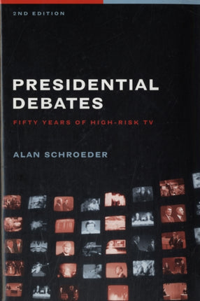 Presidential Debates: Fifty Years of High-Risk TV