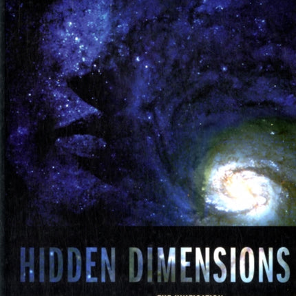 Hidden Dimensions: The Unification of Physics and Consciousness