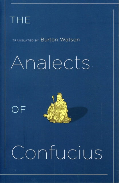 The Analects of Confucius