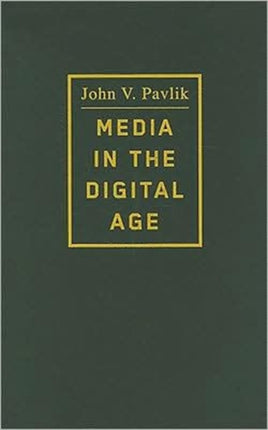 Media in the Digital Age