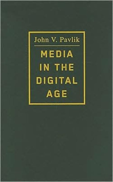 Media in the Digital Age