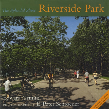 Riverside Park: The Splendid Sliver