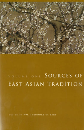 Sources of East Asian Tradition: Premodern Asia