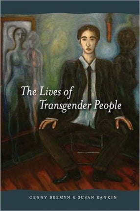 The Lives of Transgender People