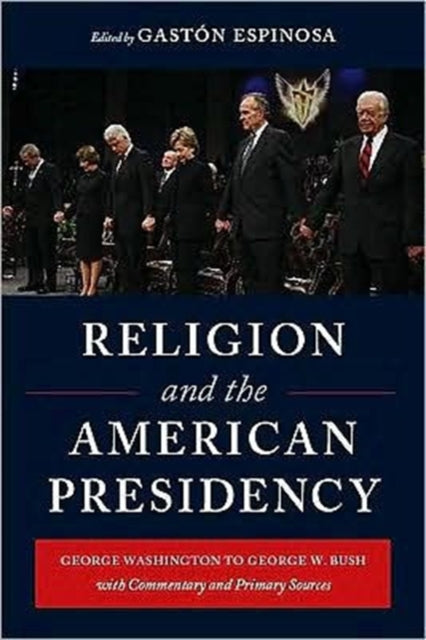 Religion and the American Presidency