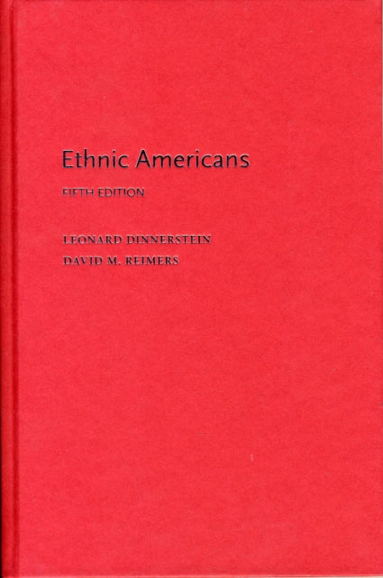 Ethnic Americans: A History of Immigration