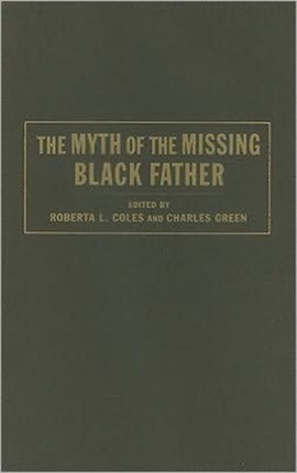 The Myth of the Missing Black Father