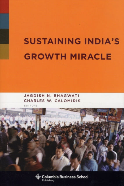 Sustaining India's Growth Miracle