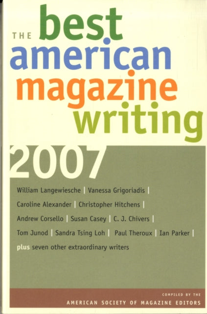 The Best American Magazine Writing 2007