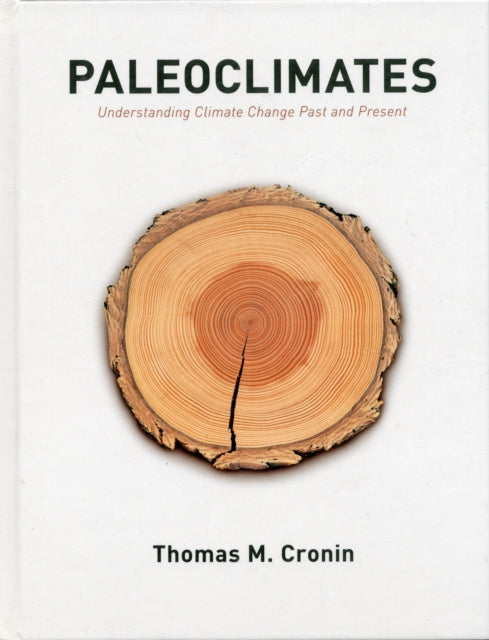 Paleoclimates: Understanding Climate Change Past and Present