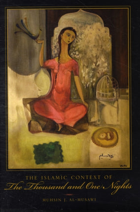 The Islamic Context of The Thousand and One