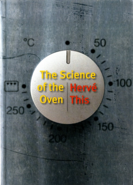 The Science of the Oven