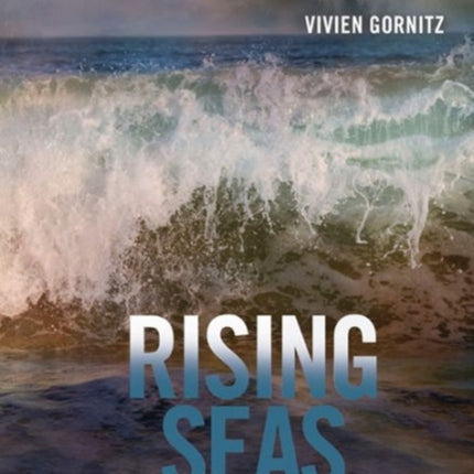 Rising Seas: Past, Present, Future