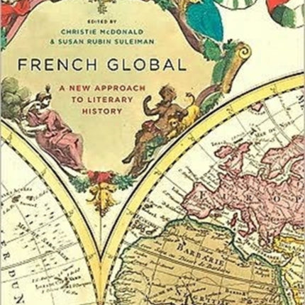 French Global: A New Approach to Literary History