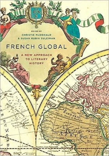 French Global: A New Approach to Literary History