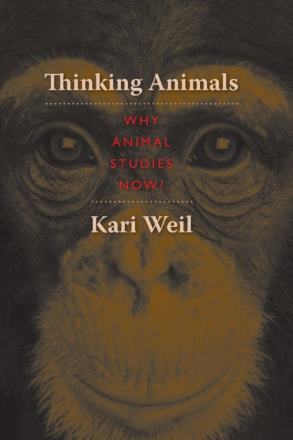 Thinking Animals: Why Animal Studies Now?