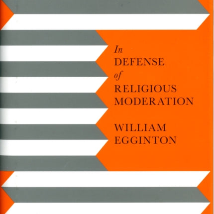 In Defense of Religious Moderation