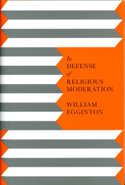 In Defense of Religious Moderation