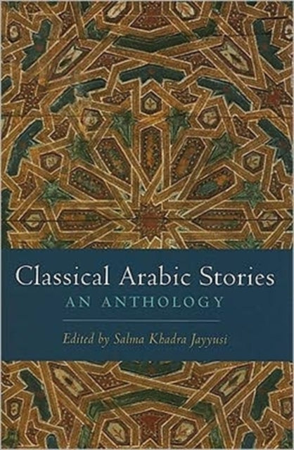 Classical Arabic Stories: An Anthology