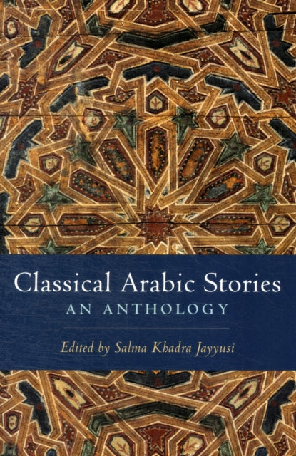 Classical Arabic Stories: An Anthology