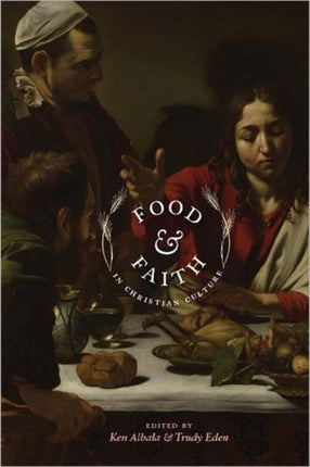 Food and Faith in Christian Culture