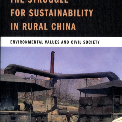 The Struggle for Sustainability in Rural China