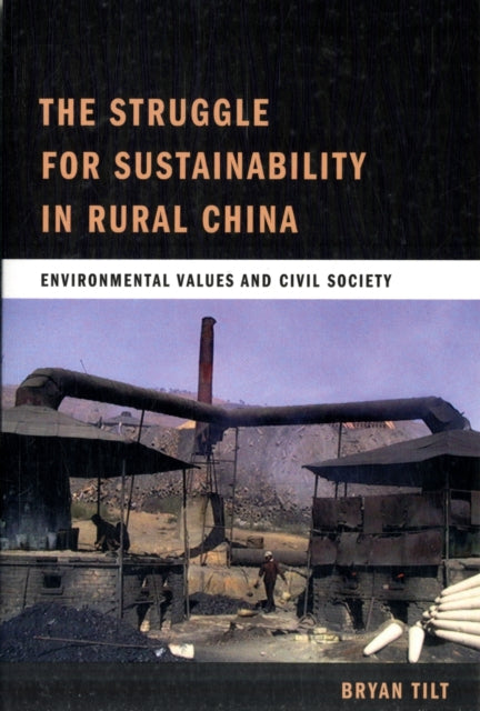 The Struggle for Sustainability in Rural China