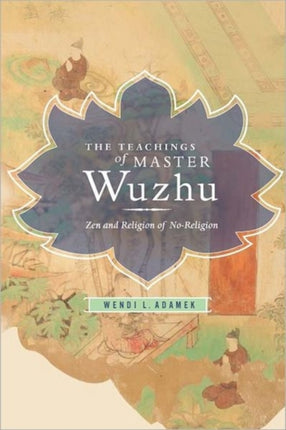 The Teachings of Master Wuzhu