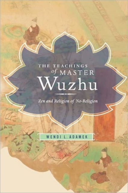 The Teachings of Master Wuzhu