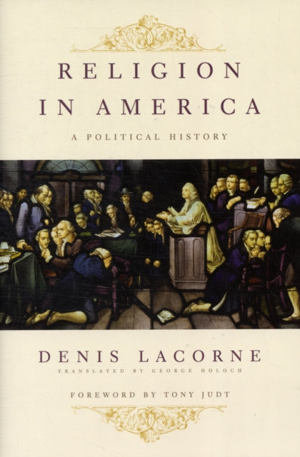 Religion in America: A Political History