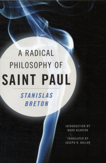 A Radical Philosophy of Saint Paul