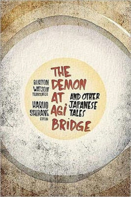 The Demon at Agi Bridge and Other Japanese Tales