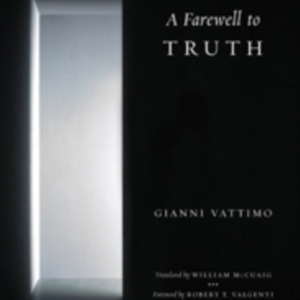 A Farewell to Truth